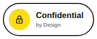 Confidential by Design
