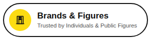 Trusted by Individuals, Brands & Public Figures