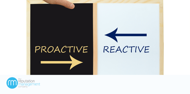 Reactive vs Proactive Reputation Management